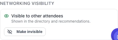 The Networking visibility section of an attendee's panel with the visibility state and the Make invisible button