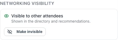 The Networking visibility section of an attendee's panel with the visibility state and the Make invisible button